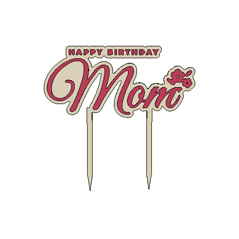 Happy Birthday Mom Floral Cake Topper | Two Color Birthday Decoration (STL, 3MF)
