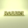 Robert_Playful.gif STL file Robert 3D Nametag - 5 Fonts・3D print design to download