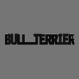 BULL-TERRIER-GIFT.gif BULL TERRIER / DOG / ANIMAL / HOUSE / PET / FLIP TEXT / FLIP / SURPRISE / TOY / CHILD / DECOR / ART / TEXT / DRAWING