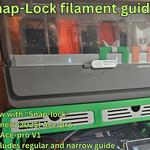 Intro.gif SNAP-LOCK ACE PRO FILAMENT GUIDES