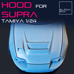 i TAMIYA Ve4 3D file SUPRA VRS CUSTOM HOOD FOR TAMIYA 1/24 MODELKIT・Template to download and 3D print, BlackBox