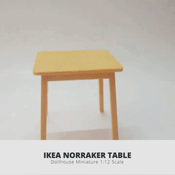 IKEA NORRAKER TABLE Dollhouse Miniature 1:12 Scale Archivo STL MESA NORRAKER MINIATURA PARA CASA DE MUÑECAS 1:12・Modelo imprimible en 3D para descargar, RAIN