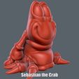= sR Sn LUT EL Sebastian the Crab (Easy print no support)