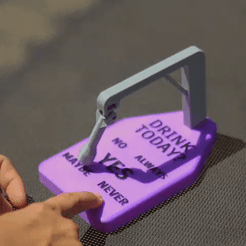 Video.Guru_2023-1674924499343.gif STL-Datei JA NEIN IMMER VIELLEICHT NIE TRINKEN・Design für den 3D-Druck zum Herunterladen