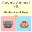 Round-Animal-Kit-Elephant-and-Tiger.gif 3D file Round Animals Kit - Elephant and Tiger・3D printing model to download
