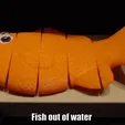 Fish-out-of-water-Video.gif Fish out of water (Easy print and Easy Assembly)