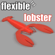 anigif2.gif FLEXIBLE LOBSTER, ARTICULATING print (2 in 1)