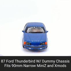 Thunderbird.gif STL file 87 Thunderbird Body Shell with Dummy Chassis (Xmod and MiniZ)・3D printer design to download
