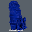 Minion Werewolf.gif Minion Werewolf (Easy print no support)