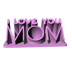 MOM.gif Archivo STL I Love You - Placa de escritorio MOM・Modelo de impresora 3D para descargar