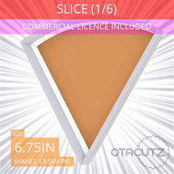 1-6_Of_Pie~6.75in.gif STL file Slice (1∕6) of Pie Cookie Cutter 6.75in / 17.1cm・3D print design to download