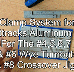 Jig_Clamps_AdobeExpress.gif Fichier STL Système de fixation pour les gabarits en aluminium Fasttracks pour les aiguillages #4,5,6,7 & 6 Wye et les gabarits de croisement #8・Plan imprimable en 3D à télécharger