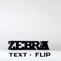TEXT « ae STL-Datei Text Flip - Zebra kostenlos・3D-Drucker-Design zum herunterladen