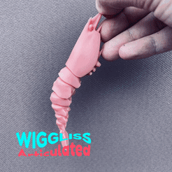 wes, “ ite STL file WIGGLISS - Shrimp / articulated toy / 3D model print / sla / pla / STL / OBJ・3D printer design to download, WIGGLISS