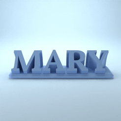 Mary_Elegant.gif STL file Mary 3D Nametag - 5 Fonts・3D printing idea to download