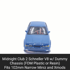 Schneller-V8.gif STL file Midnight Club 2 Schneller V8 Body Shell with Dummy Chassis (Xmod and MiniZ)・3D printable model to download