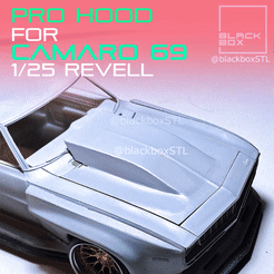 0.gif Файл STL PRO HOOD для Camaro 69 Revell 1-25th・Модель для печати в 3D скачать, BlackBox